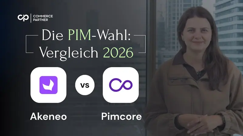 Vorschaubild: PIM im Mittelstand 2026: Akeneo vs. Pimcore | Die richtige Wahl für Ihr B2B-Unternehmen