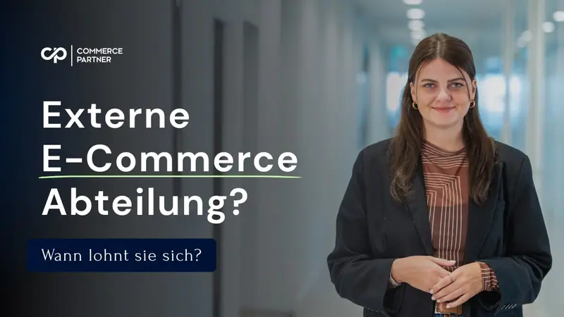 Vorschaubild: Externe E-Commerce-Abteilung 2026: Wann lohnt sie sich wirklich?